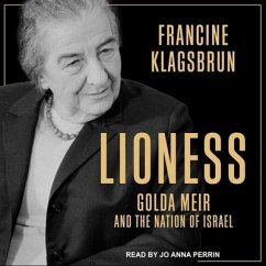 Lioness: Golda Meir and the Nation of Israel - Klagsbrun, Francine