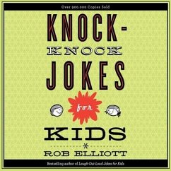 Knock-Knock Jokes for Kids - Elliott, Rob; August, Dylan