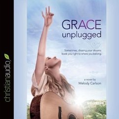 Grace Unplugged Lib/E - Carlson, Melody