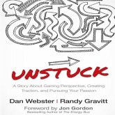 Unstuck Lib/E: A Story about Gaining Perspective, Creating Traction, and Pursuing Your Passion