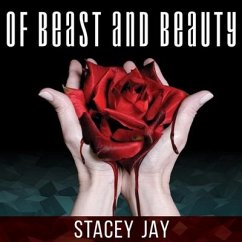 Of Beast and Beauty - Jay, Stacey