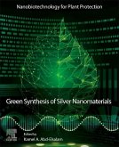 Green Synthesis of Silver Nanomaterials