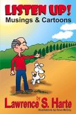 Listen Up!: Musings & Cartoons
