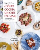 ¿Cómo Cocina Un Chef En Casa? / How a Chef Cooks at Home