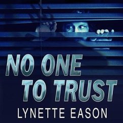 No One to Trust Lib/E - Eason, Lynette