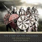 The Story of the Volsungs Lib/E: The Volsunga Saga