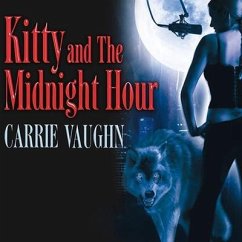 Kitty and the Midnight Hour - Vaughn, Carrie