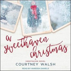 A Sweethaven Christmas Lib/E - Walsh, Courtney