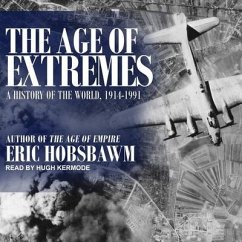 The Age of Extremes Lib/E: 1914-1991 - Hobsbawm, Eric