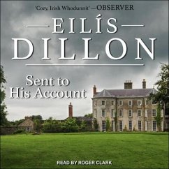 Sent to His Account Lib/E - Dillon, Eilis