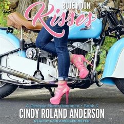 Blue Moon Kisses - Anderson, Cindy Roland