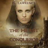 The Heart of the Conqueror Lib/E