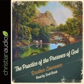 Practice of the Presence of God: Being Conversations and Letters of Nicholas Hermann of Lorraine