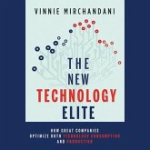 The New Technology Elite Lib/E: How Great Companies Optimize Both Technology Consumption and Production