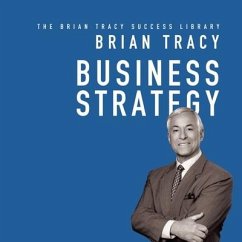 Business Strategy: The Brian Tracy Success Library - Tracy, Brian