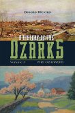 A History of the Ozarks, Volume 3: The Ozarkers Volume 3