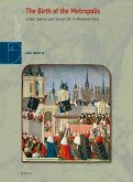 The Birth of the Metropolis: Urban Spaces and Social Life in Medieval Paris