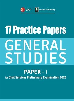 17 Practice Papers General Studies Paper I for Civil Services Preliminary Examination 2020 - Gkp