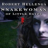 Snakewoman of Little Egypt Lib/E