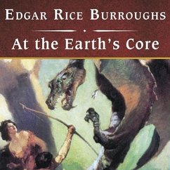 At the Earth's Core, with eBook Lib/E - Burroughs, Edgar Rice