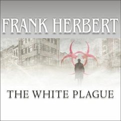 The White Plague Lib/E - Herbert, Frank