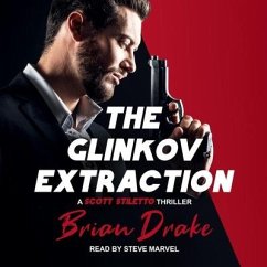 The Glinkov Extraction Lib/E - Drake, Brian
