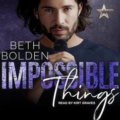 Impossible Things Lib/E - Bolden, Beth