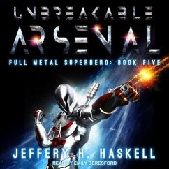 Unbreakable Arsenal Lib/E - Haskell, Jeffery H.