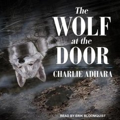 The Wolf at the Door Lib/E - Adhara, Charlie