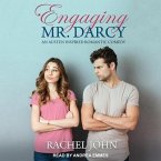 Engaging Mr. Darcy Lib/E: An Austen Inspired Romantic Comedy