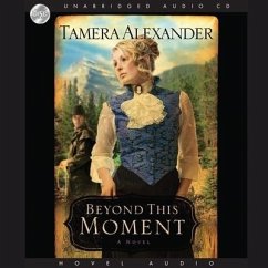 Beyond This Moment - Alexander, Tamera; Dunne, Bernadette