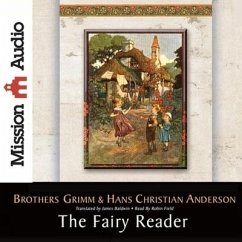 Fairy Reader - Brothers Grimm, The; Grimm, Brothers; Andersen, Hans Christian