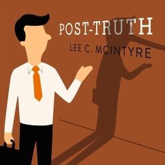 Post-Truth - McIntyre, Lee C.; Mcintyre, Lee