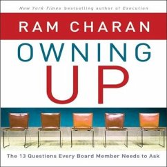 Owning Up Lib/E: The 14 Questions Every Board Member Needs to Ask - Charan, Ram