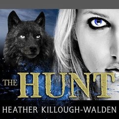 The Hunt Lib/E - Killough-Walden, Heather