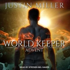 World Keeper: Advent - Miller, Justin