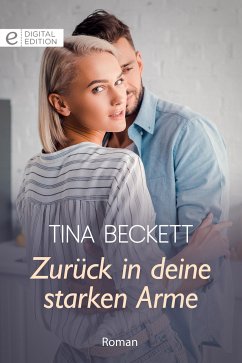 Zurück in deine starken Arme (eBook, ePUB) - Beckett, Tina