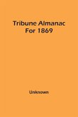 Tribune Almanac For 1869