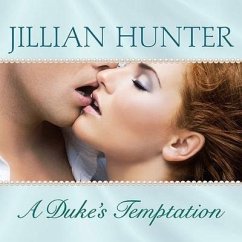 A Duke's Temptation Lib/E - Hunter, Jillian