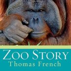 Zoo Story Lib/E: Life in the Garden of Captives
