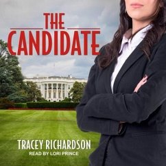 The Candidate Lib/E - Richardson, Tracey