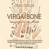 Virga & Bone Lib/E: Essays from Dry Places