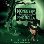 Monsters Under the Magnolia Lib/E