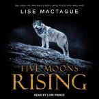 Five Moons Rising Lib/E