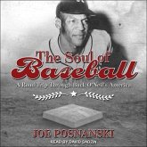 The Soul of Baseball Lib/E: A Road Trip Through Buck O'Neil's America