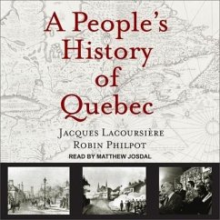 A People's History of Quebec - Lacoursière, Jacques; Philpot, Robin
