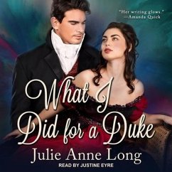 What I Did for a Duke Lib/E - Long, Julie Anne