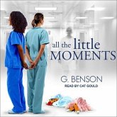All the Little Moments Lib/E