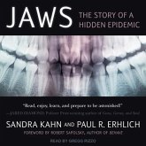 Jaws Lib/E: The Story of a Hidden Epidemic
