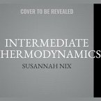 Intermediate Thermodynamics Lib/E: A Romantic Comedy